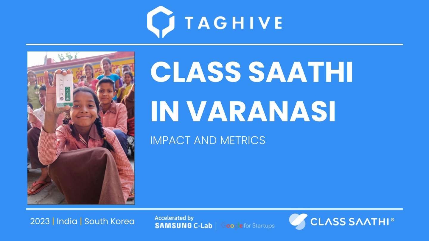 Class Saathi in Varanasi: Impact and Metrics 2023